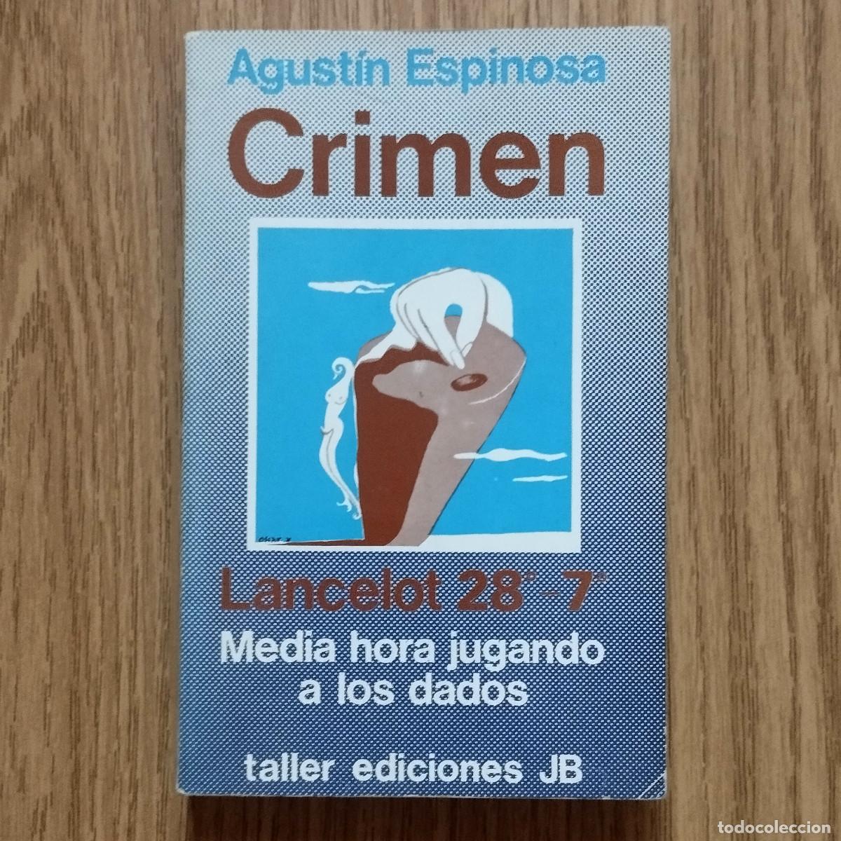 Libros de segunda mano: Libro CRIMEN - LANCELOT 28&deg; - 7&deg; - MEDIA HORA JUGANDO A LOS DADOS | Tenerife - Canarias