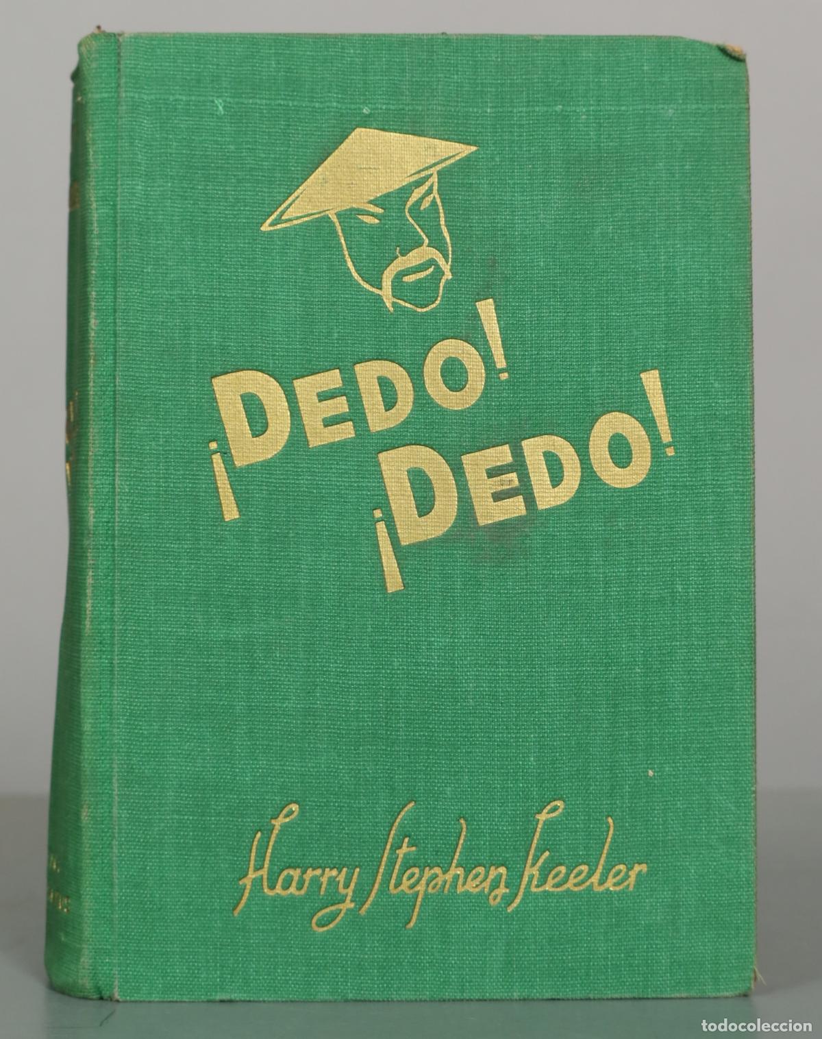 Libros de segunda mano: &iexcl;Dedo! &iexcl;Dedo! Keeler, Harry Stephen