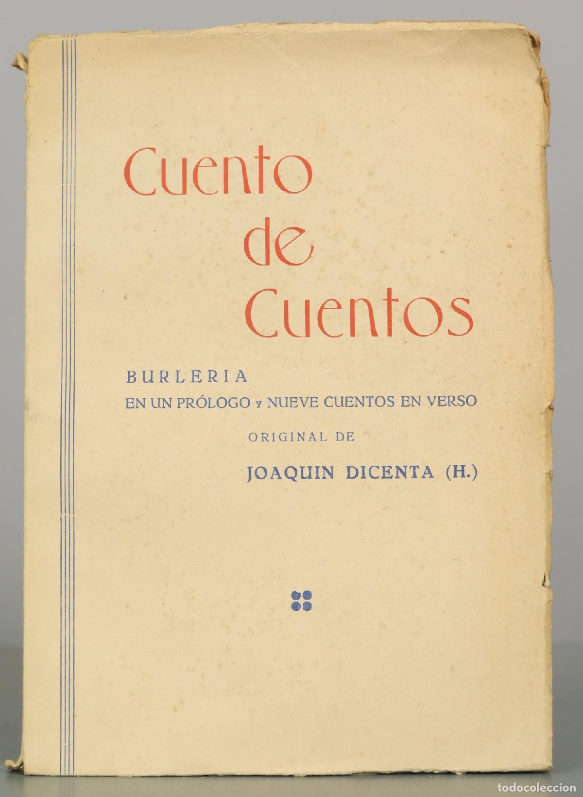 Libros de segunda mano: Cuento de cuentos: Burler&iacute;a en un pr&oacute;logo y nueve cuentos en verso - Joaqu&iacute;n Dicenta (Hijo)