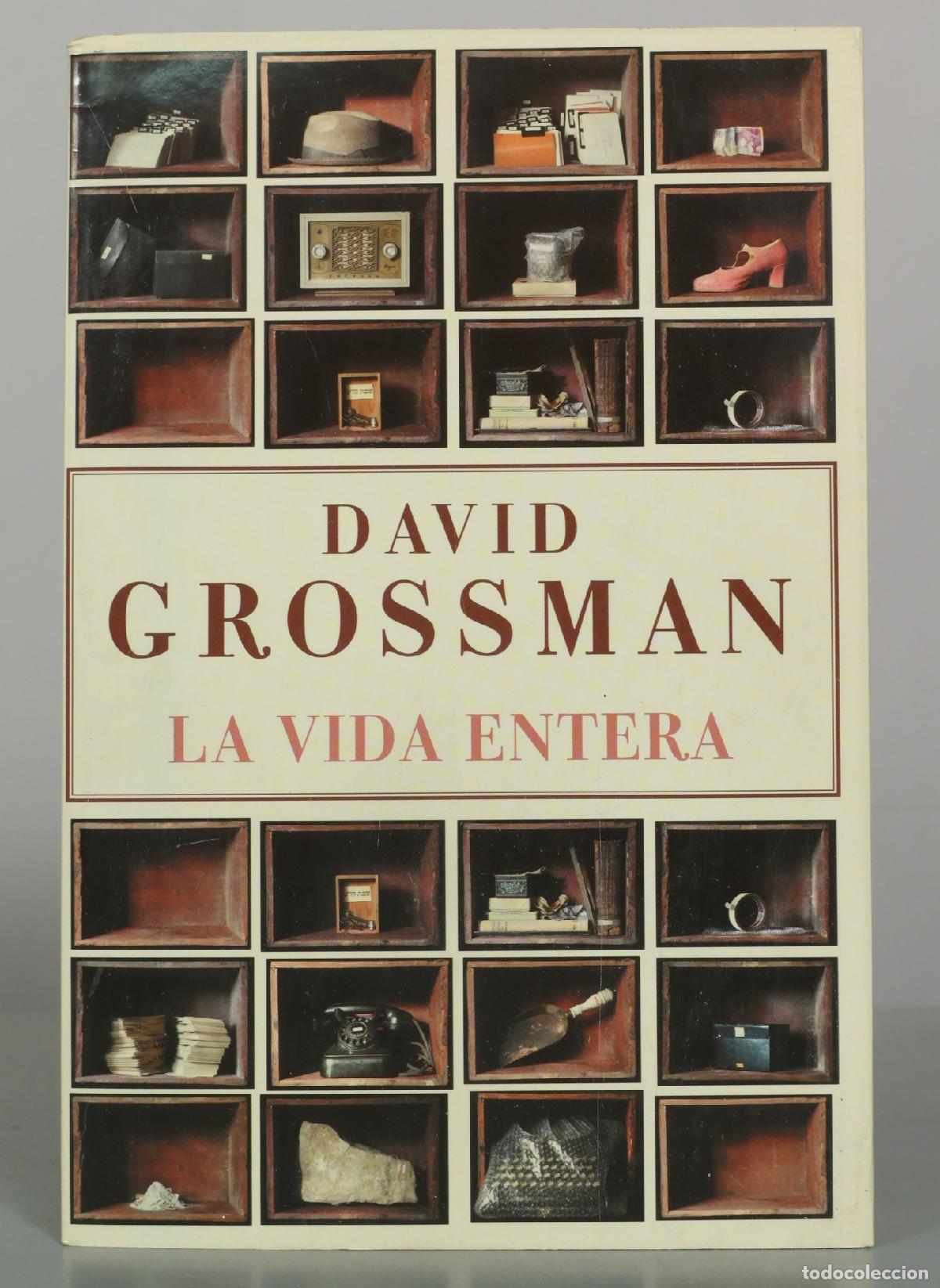 Libros de segunda mano: La vida entera - David Grossman - Lumen