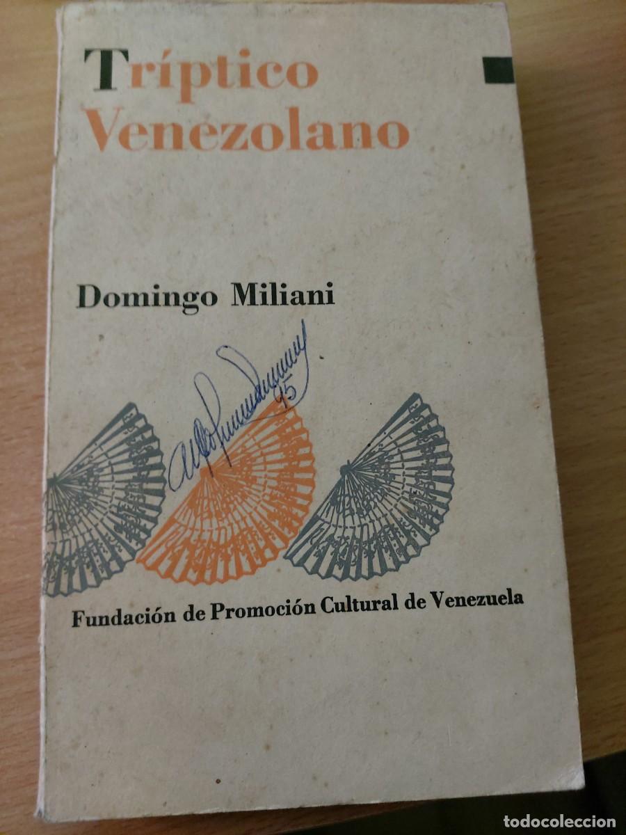 Libros de segunda mano: &rdquo;Tr&iacute;ptico Venezolano&rdquo; - Domingo Miliani (Fundaci&oacute;n de Promoci&oacute;n Cultural de Venezuela)