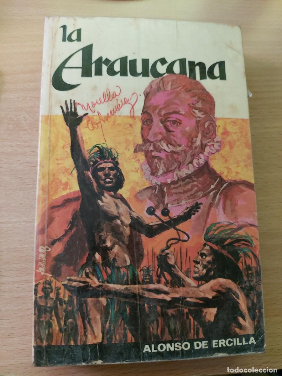 Libros de segunda mano: &rdquo;La Araucana&rdquo; - Alonso de Ercilla (Editorial Ram&oacute;n Sopena, Edici&oacute;n &Iacute;ntegra 1972)
