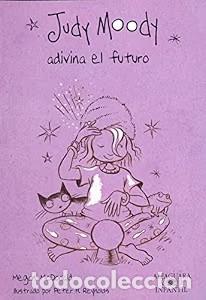 Gebrauchte B&uuml;cher: Judy Moody 4. Adivina el Futuro - Megan Mcdonald - Santillana