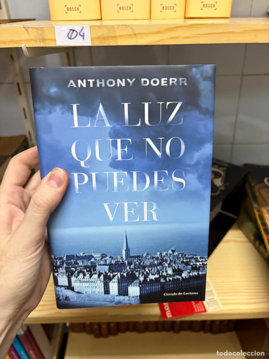 Libros de segunda mano: 04 ANTHONY DOERR LA LUZ QUE NO PUEDES VER