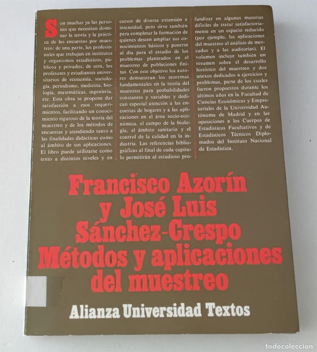 Libros de segunda mano: M&Eacute;TODOS Y APLICACIONES DEL MUESTREO - FRANCISCO AZOR&Iacute;N Y JOS&Eacute; LUIS S&Aacute;NCHEZ-CRESPO