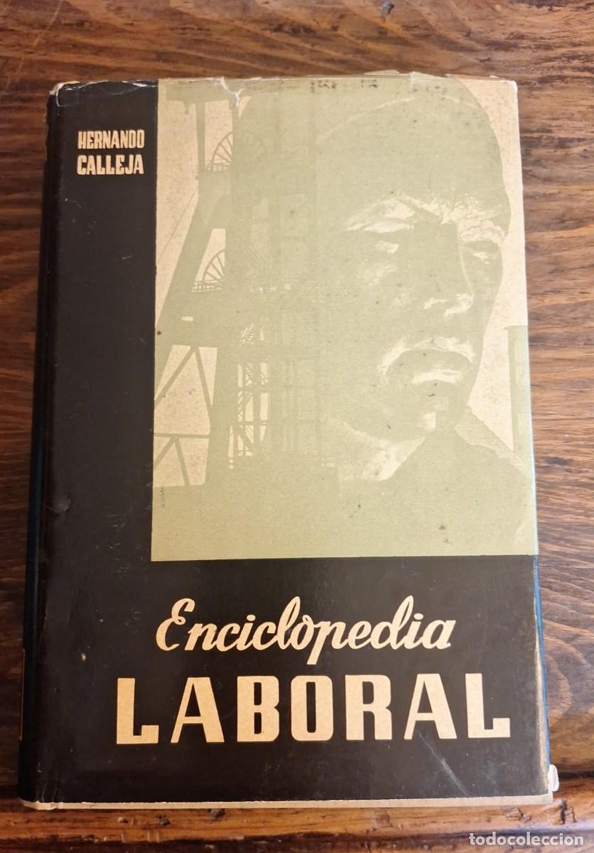 Libros de segunda mano: Enciclopedia LABORAL / Hernando Calleja