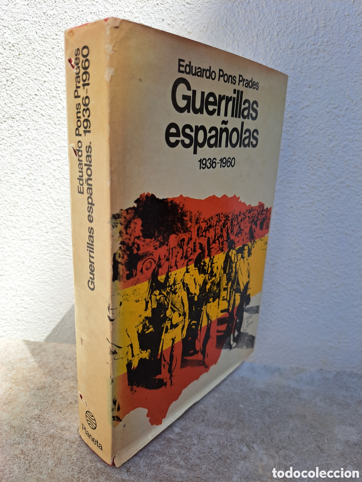 Libros de segunda mano: GUERRILLAS ESPA&Ntilde;OLAS 1936-1960 - EDUARDO PONS PRADES - 1977, PLANETA, 1a EDICION