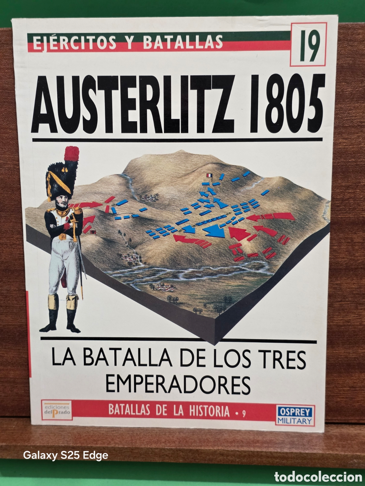 Libros de segunda mano: EJERCITOS Y BATALLAS...&rdquo;&rdquo;AUSTERLITZ 1805, LA BATALLA DE LOS TRES EMPERADORES&rdquo;&rdquo;...EDICIONES DEL PRADO