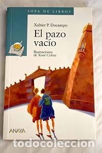 Libros de segunda mano: El Pazo Vac&iacute;o - Cobas, Xose - Anaya Infantil y Juvenil - Literatura Infantil - Sopa de Libros, 16