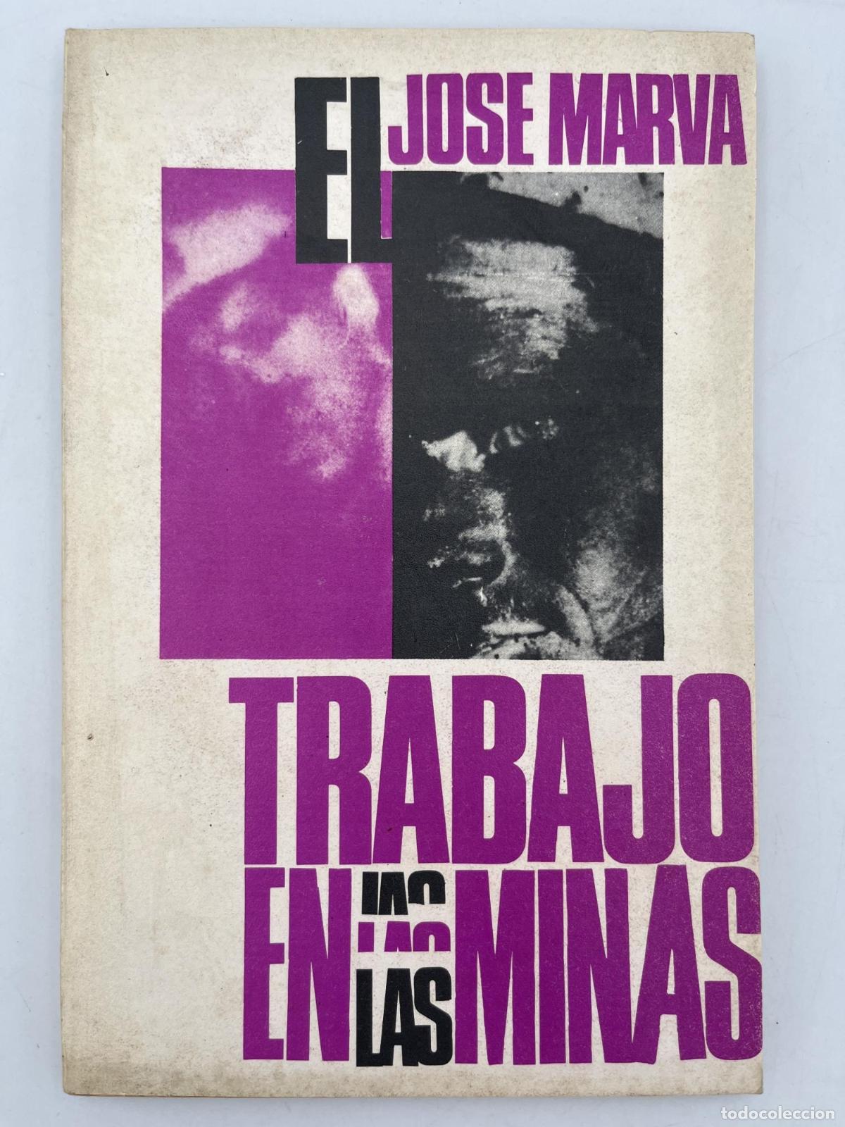 Libros de segunda mano: El trabajo en las minas - Jos&eacute; Marva