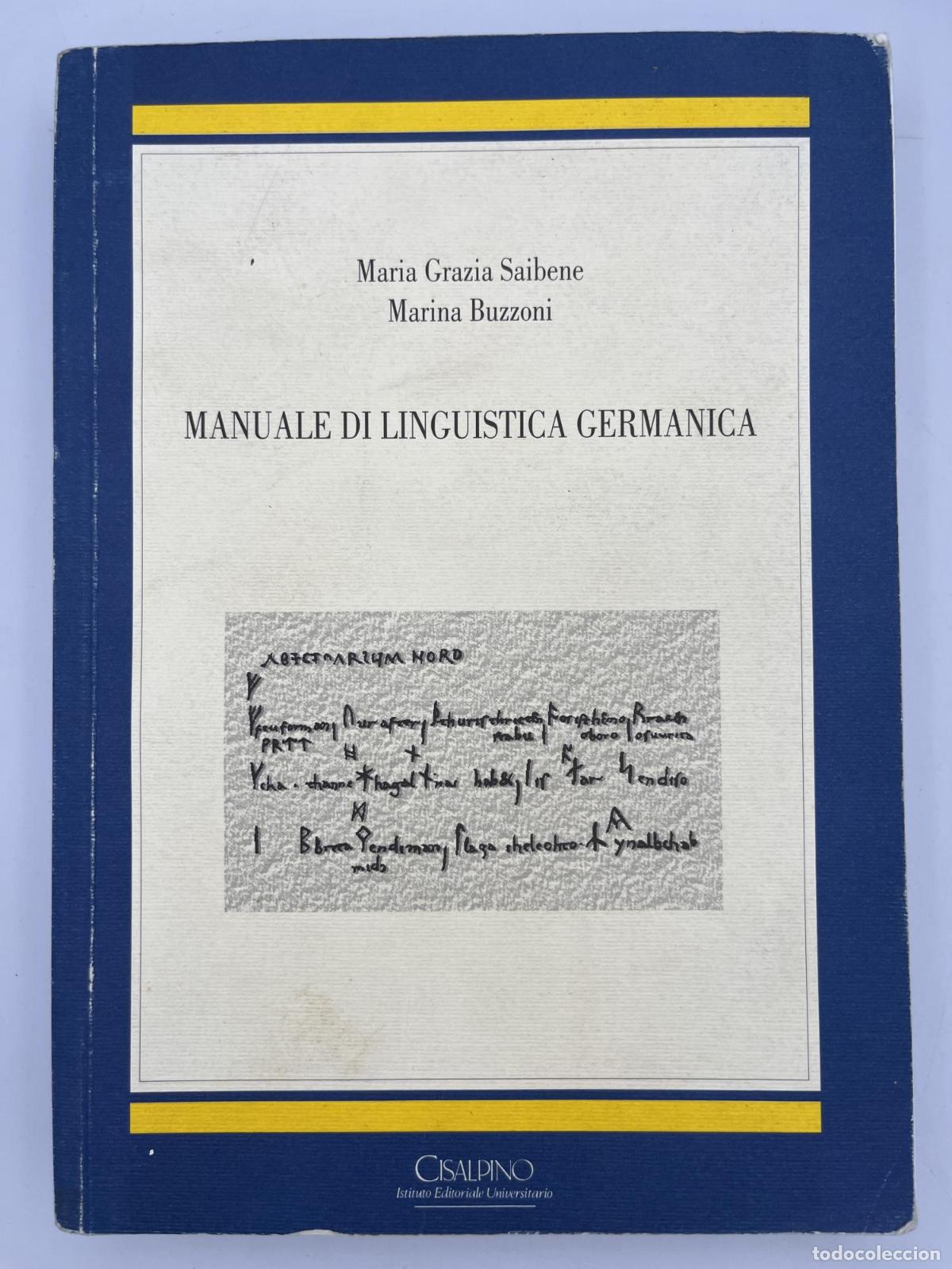 Libros de segunda mano: Manuale di Linguistica Germanica - Maria Grazia Saibene y Marina Buzzoni