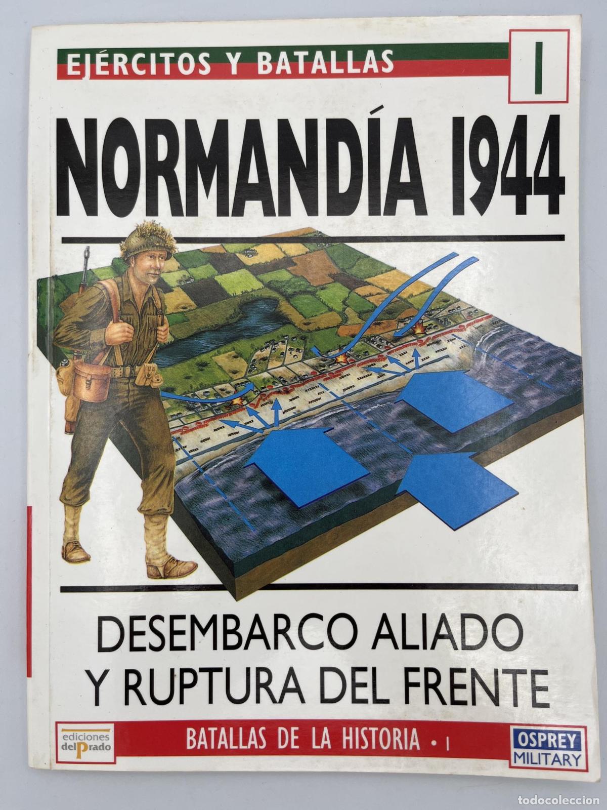 Libros de segunda mano: Ej&eacute;rcitos y batallas. Normand&iacute;a 1944 - varios