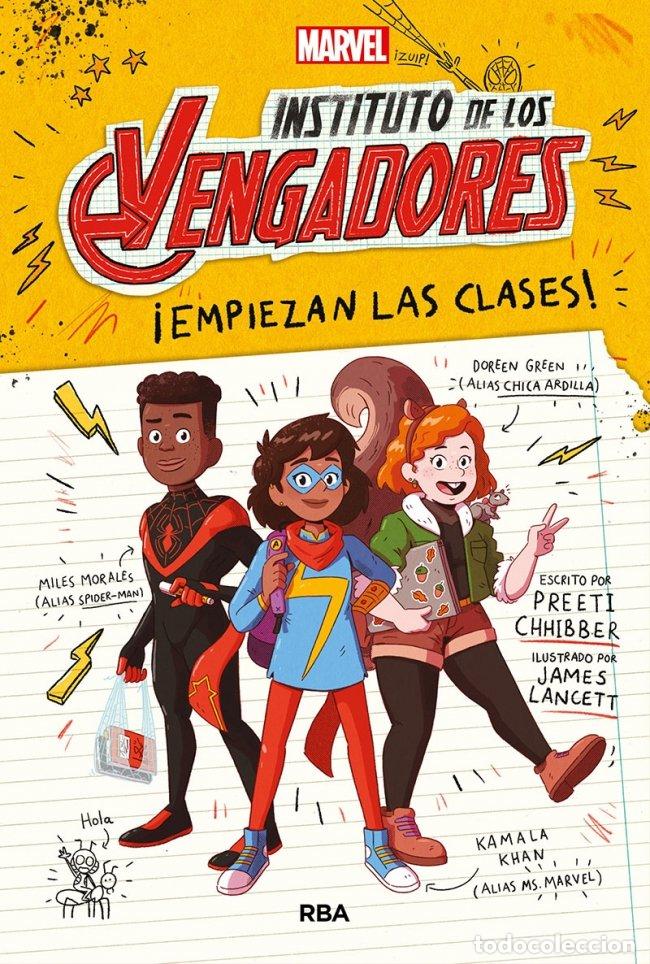Libros de segunda mano: Instituto de los Vengadores 1: &iexcl;Empiezan las Clases! - Preeti Chhibber - RBA