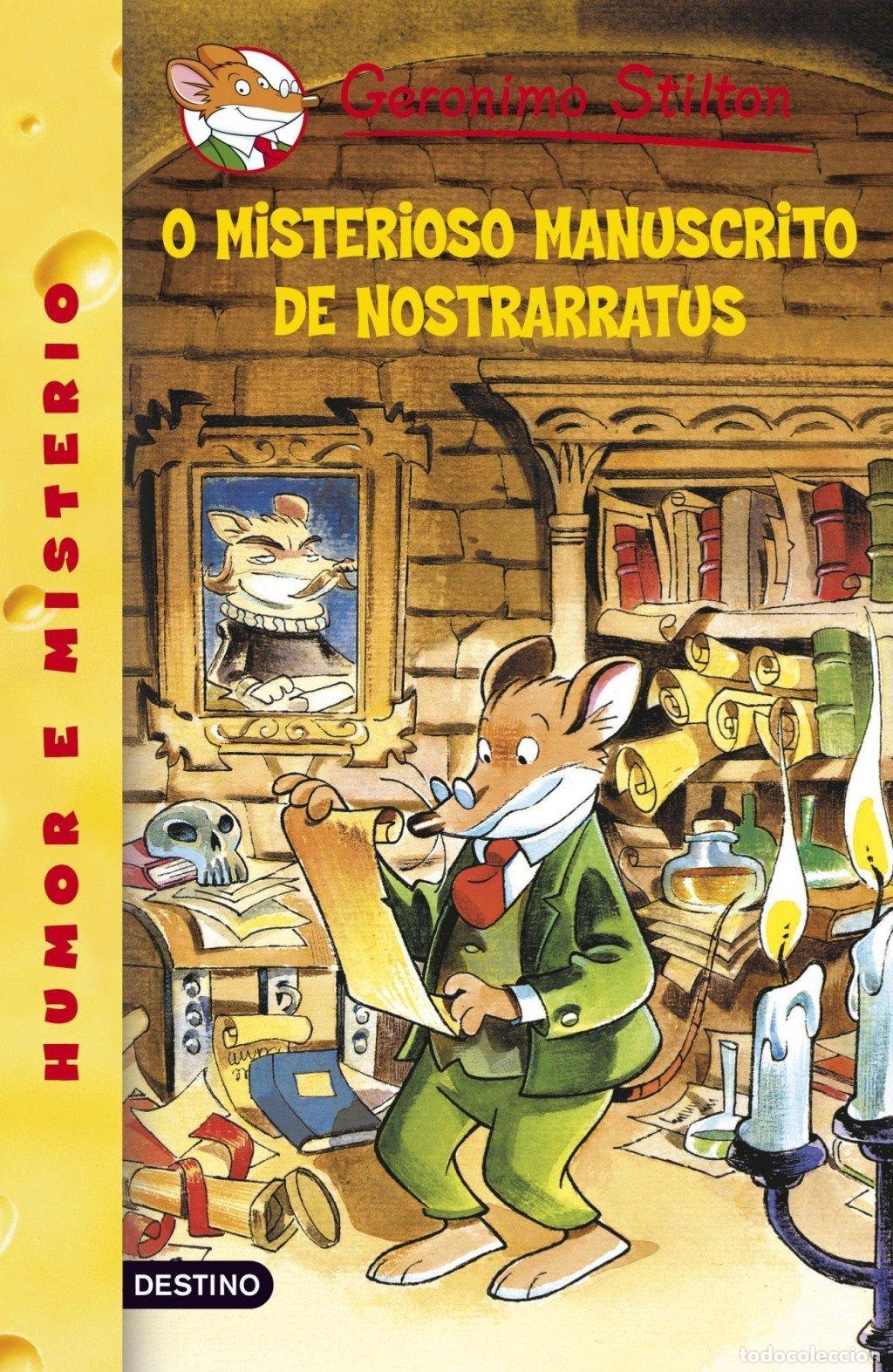 Gebrauchte B&uuml;cher: O Misterioso Manuscrito Da Nostrarratus: Geronimo Stilton Gallego 3 - Stilton, Geronimo - Destino