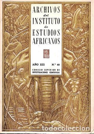 Libros de segunda mano: ARCHIVOS DEL INSTITUTO DE ESTUDIOS AFRICANOS A&Ntilde;O XIII N&ordm; 48 - A-AFyMA-431