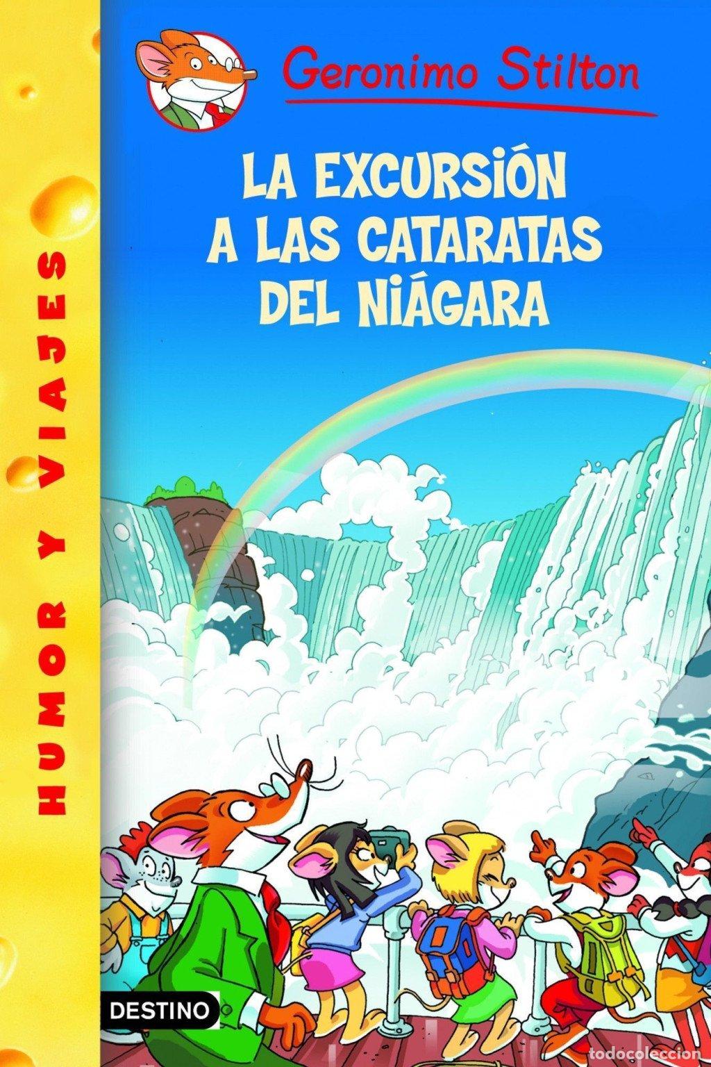 Second hand books: La Excursi&oacute;n a las Cataratas del Ni&aacute;gara: Geronimo Stilton 46 - Geronimo Stilton - Destino Infantil