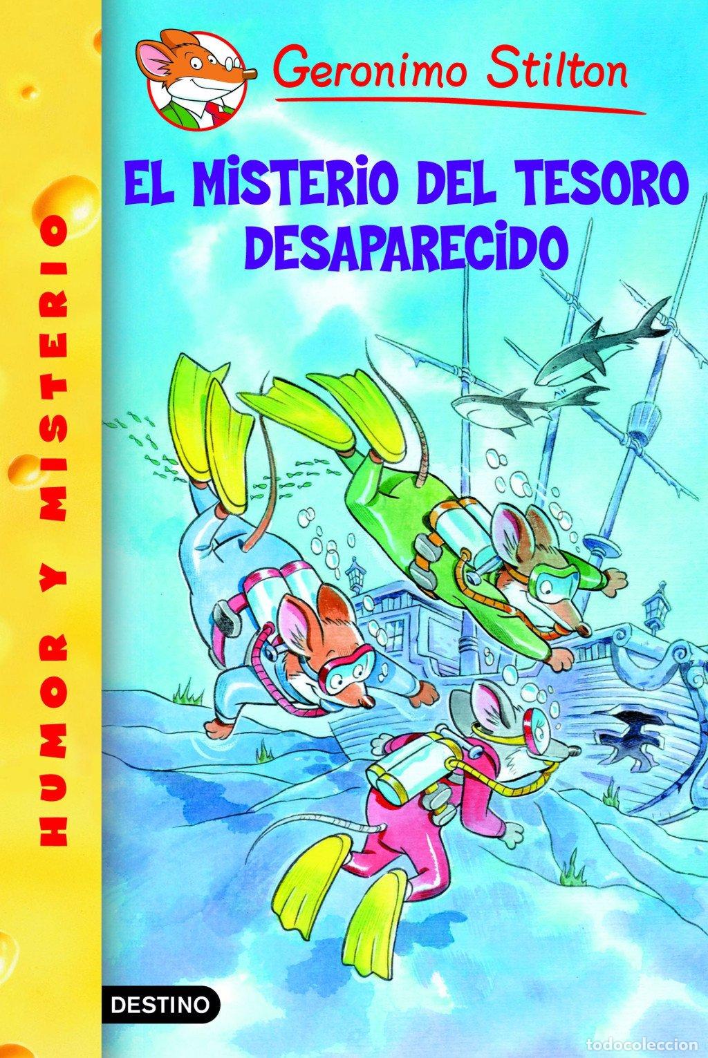 Second hand books: El Misterio del Tesoro Desaparecido: Geronimo Stilton 10 - Stilton, Geronimo - Destino - Camale&oacute;n, 1