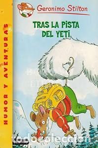 Second hand books: Tras la Pista del Yeti: Geronimo Stilton 16 - Stilton, Geronimo - Destino Infantil & Juvenil