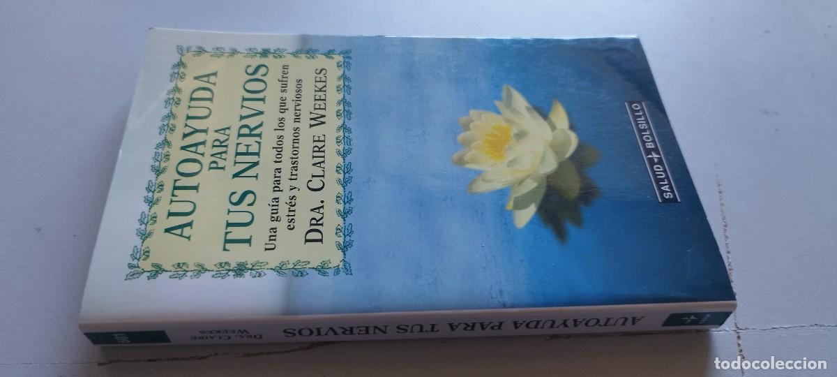 Libros de segunda mano: AUTOAYUDA PARA TUS NERVIOS / CLAIRE WEEKES / TXT 120 / EDAF