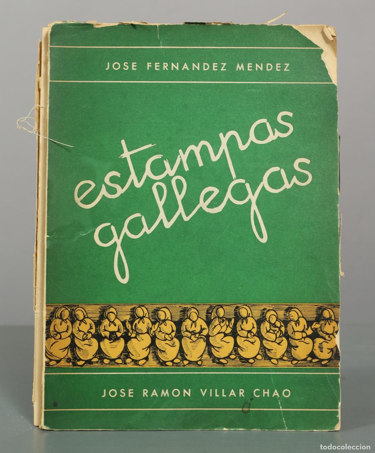Libros de segunda mano: Estampas gallegas - Jos&eacute; Fern&aacute;ndez M&eacute;ndez, Jos&eacute; Ram&oacute;n Villar Chao
