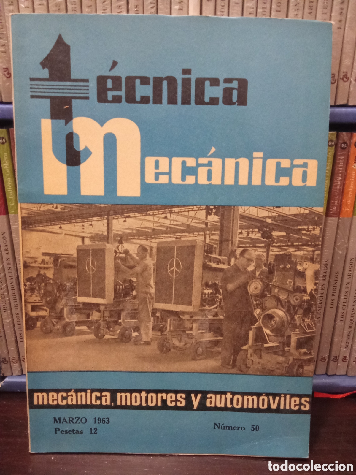 Libros de segunda mano: T&eacute;cnica Mec&aacute;nica - mec&aacute;nica motores y autom&oacute;viles - Marzo 1963 N&uacute;mero 50