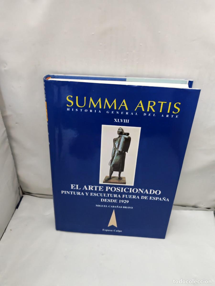 Gebrauchte B&uuml;cher: Summa Artis, Vol. XLVIII: El arte posicionado, pintura y escultura fuera de Espa&ntilde;a desde 1929