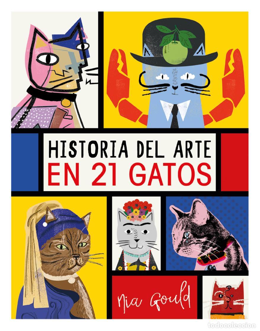 Libros de segunda mano: Historia del arte en 21 gatos. - Vowles, Diana.