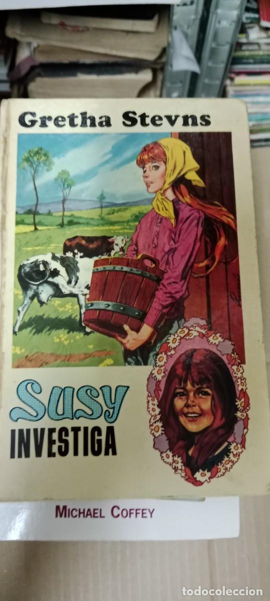 Libros de segunda mano: SUSY INVESTIGA. GRETHA STEVNS. EDICIONES TORAY. BARCELONA LIBRO GG-BGA