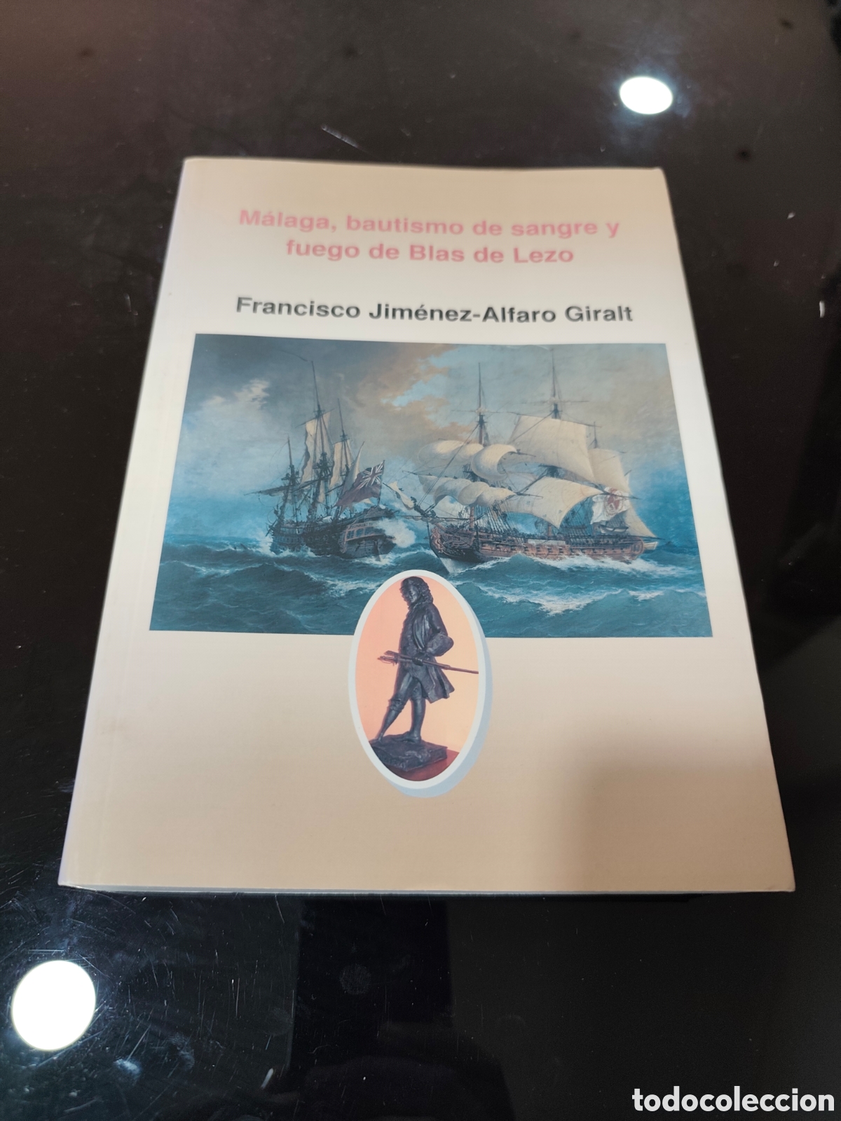 Libros de segunda mano: M&aacute;laga, bautismo de sangre y fuego de Blas de Lezo. Francisco Jim&eacute;nez-Alfaro Giralt
