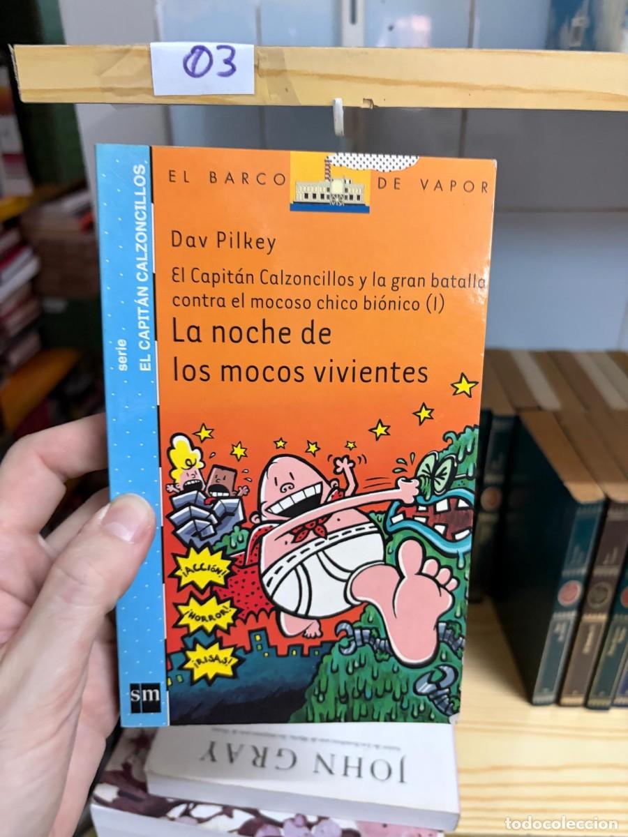 Second hand books: 03 Dav Pilkey, La noche de los mocos vivientes, SM