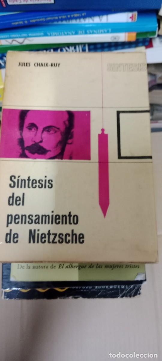 Libros de segunda mano: Nietzsche - CHAIX-RUY, Jules - S&Iacute;NTESIS DEL PENSAMIENTO DE NIETZSCHE - Barcelona LIBRO GG-BGA