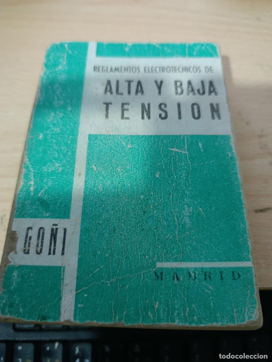 Libros de segunda mano: REGLAMENTOS ELECTROTECNICOS DE ALTA Y BAJA TENSION.EST32B3