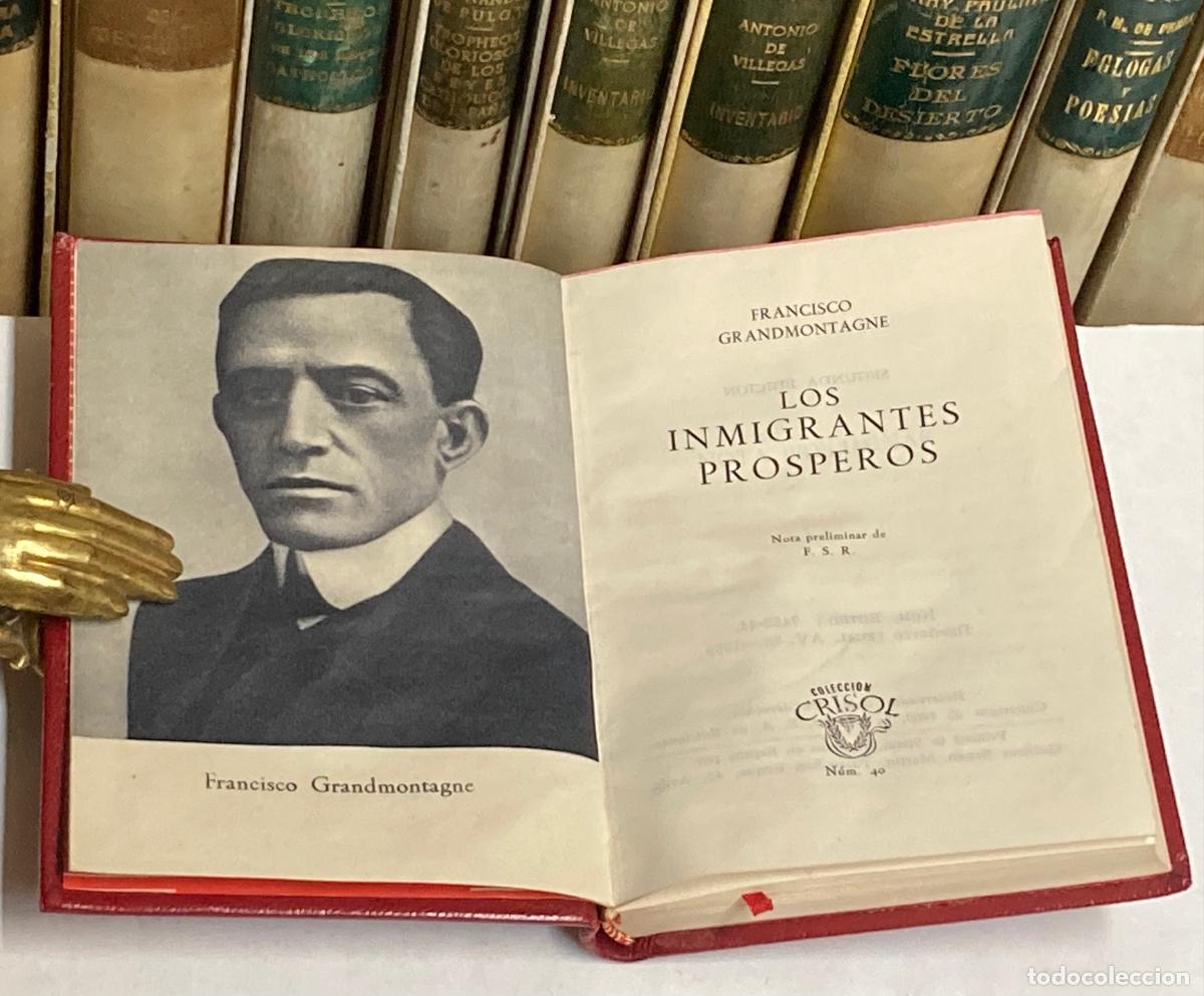 Libros de segunda mano: A&Ntilde;O 1944 - LOS INMIGRANTES PR&Oacute;SPEROS POR FRANCISCO GRANDMONTAGNE - AGUILAR COLECCI&Oacute;N CRISOL N&ordm; 40