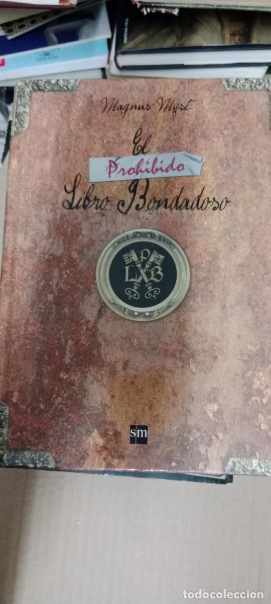 Libros de segunda mano: EL PROHIBIDO LIBRO BONDADOSO. MAGNUS MYST. EDICIONES SM. LIBRO GG-BGA