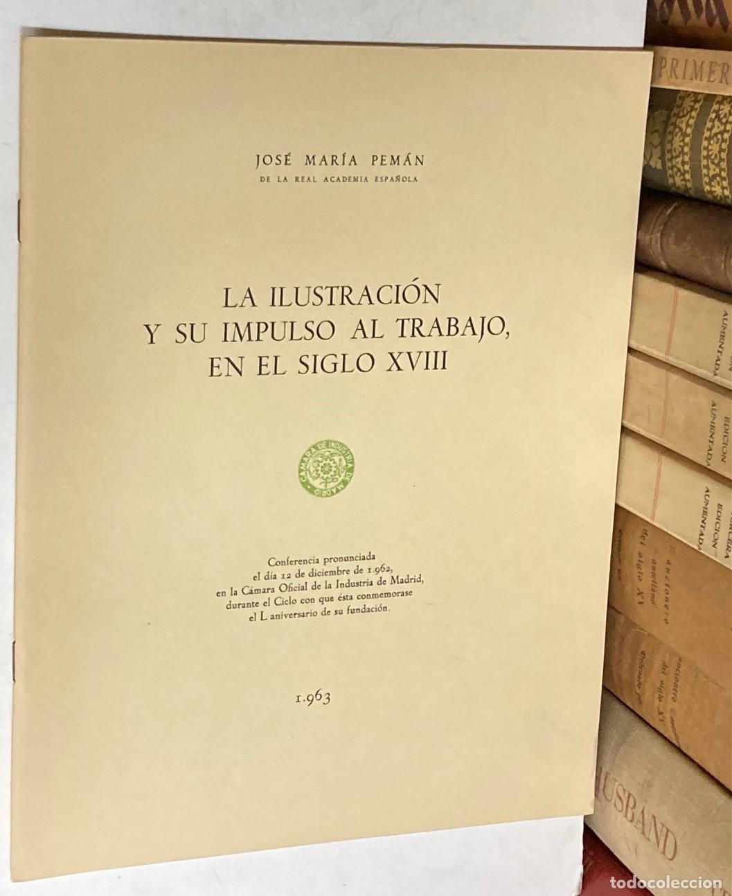 Libros de segunda mano: A&Ntilde;O 1963 - LA ILUSTRACI&Oacute;N Y SU IMPULSO AL TRABAJO EN EL SIGLO XVII POR PEM&Aacute;N - CONFERENCIA MADRID