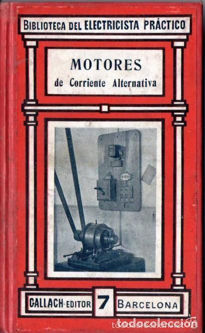 Libros de segunda mano: Motores de Corriente Alternativa. Ram&oacute;n Colomer y Fust&eacute;