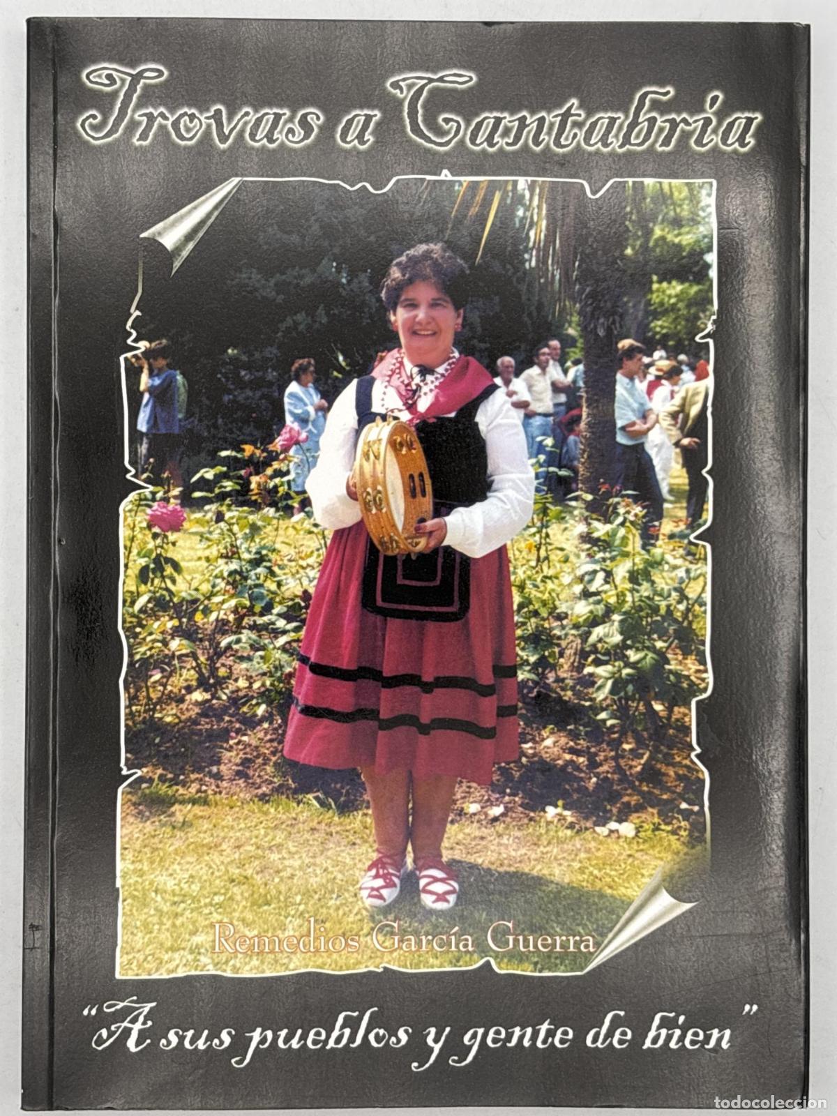 Libros de segunda mano: Trovas a Cantabria sus pueblos y gente de bien. - Remedios Garc&iacute;a Guerra