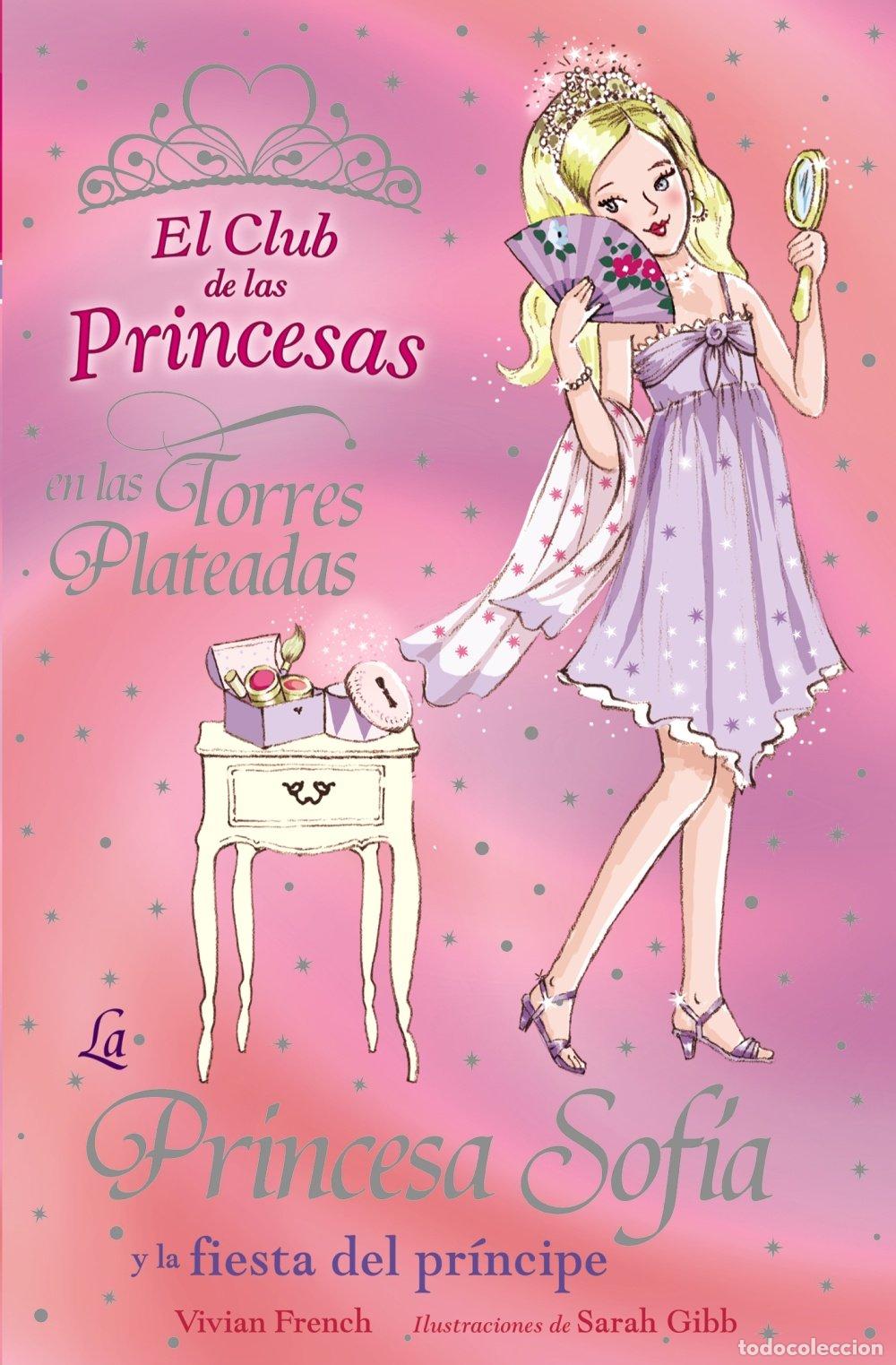 Libros de segunda mano: La Princesa Sof&iacute;a y la Fiesta del Pr&iacute;ncipe - Cecilia Belza Palomar - Anaya Infantil y Juvenil - 11