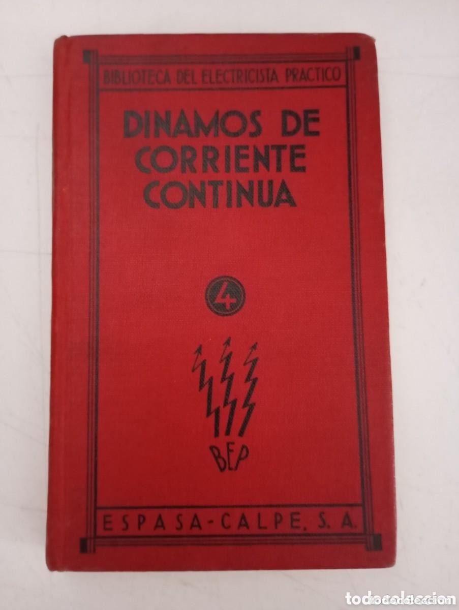 Libros de segunda mano: D&iacute;namos de Corriente Cont&iacute;nua. Francisco Villaverde