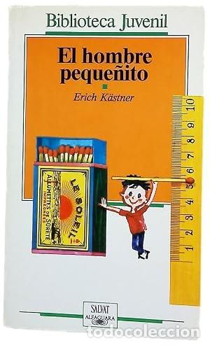 Libros de segunda mano: El hombre peque&ntilde;ito. Erich K&auml;stner