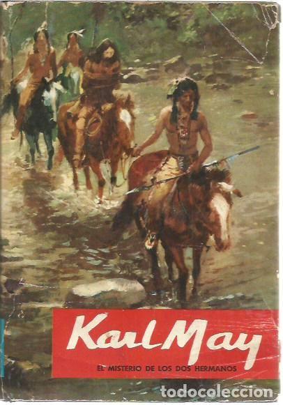 Libros de segunda mano: COLECCION MOLINO EL MISTERIO DE LOS DOS HERMANOS KARL MAY EDITORIAL MOLINO 1960
