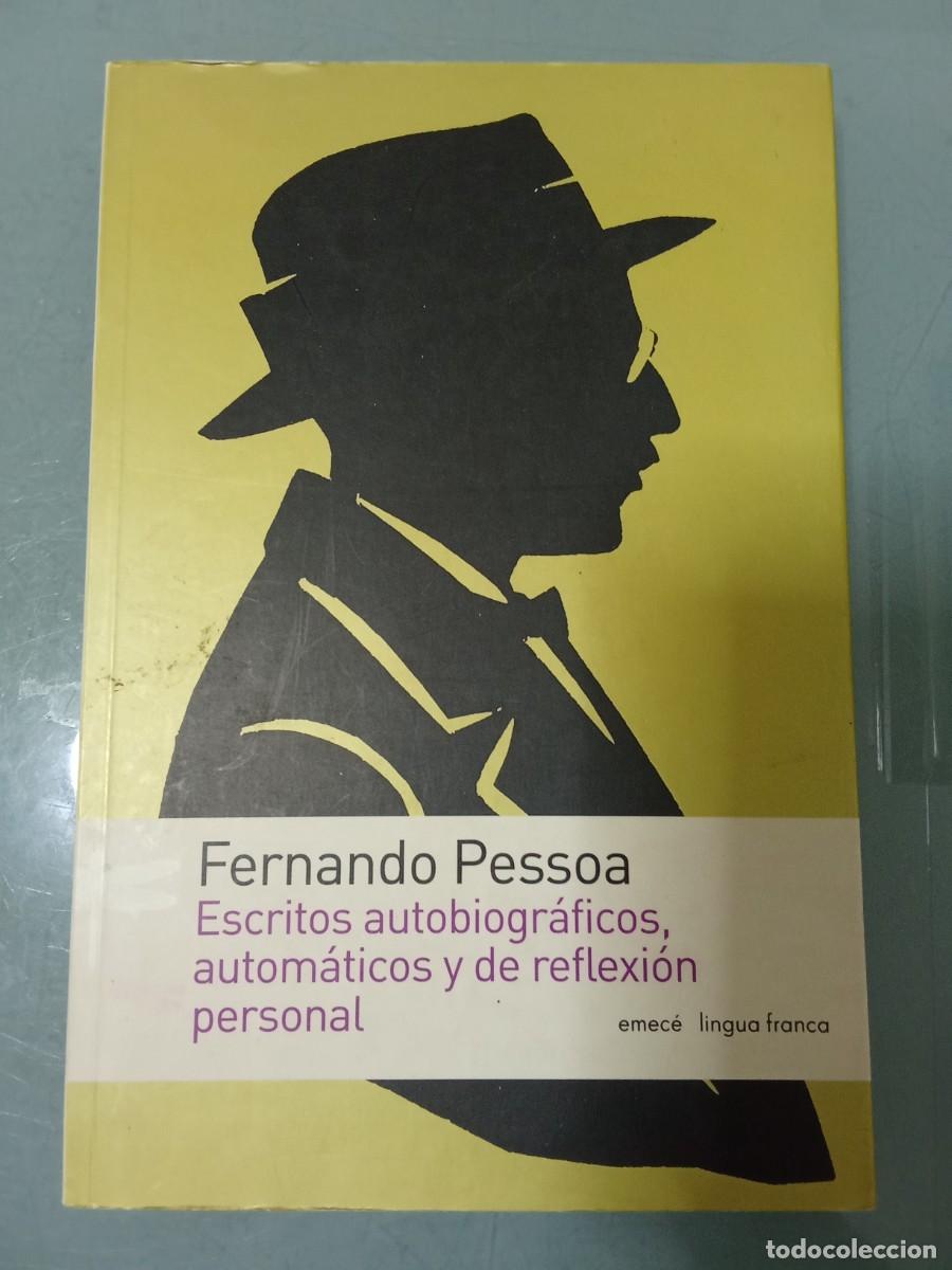 Libros de segunda mano: ESCRITOS AUTOBIOGRAFICOS - Pessoa