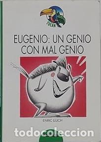 Libros de segunda mano: Eugenio, un Genio con Mal Genio - Paco Gimenez - Edeb&eacute; - Tuc&aacute;n. Serie Verde, N&ordm; 96