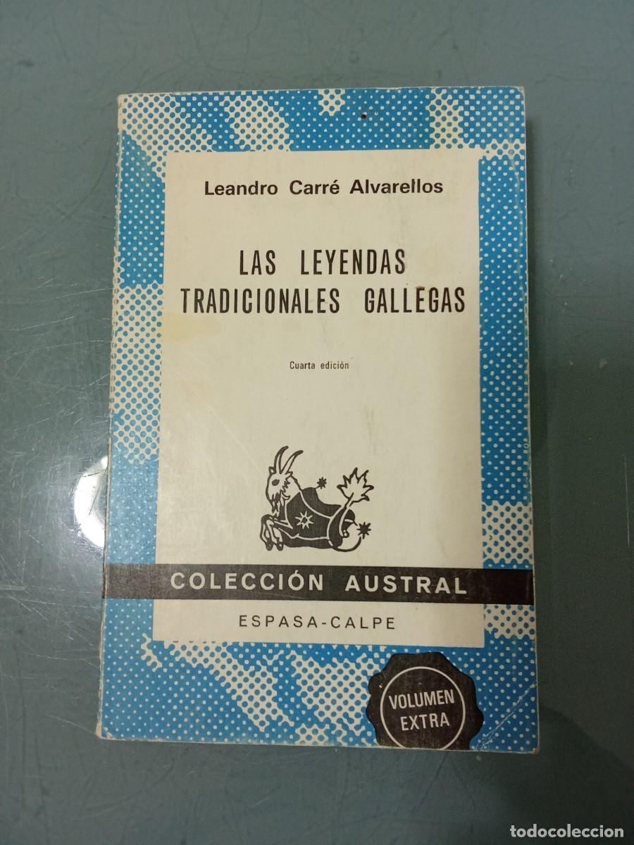 Libros de segunda mano: LAS LEYENDAS TRADICIONALES GALLEGAS - Carr&eacute;