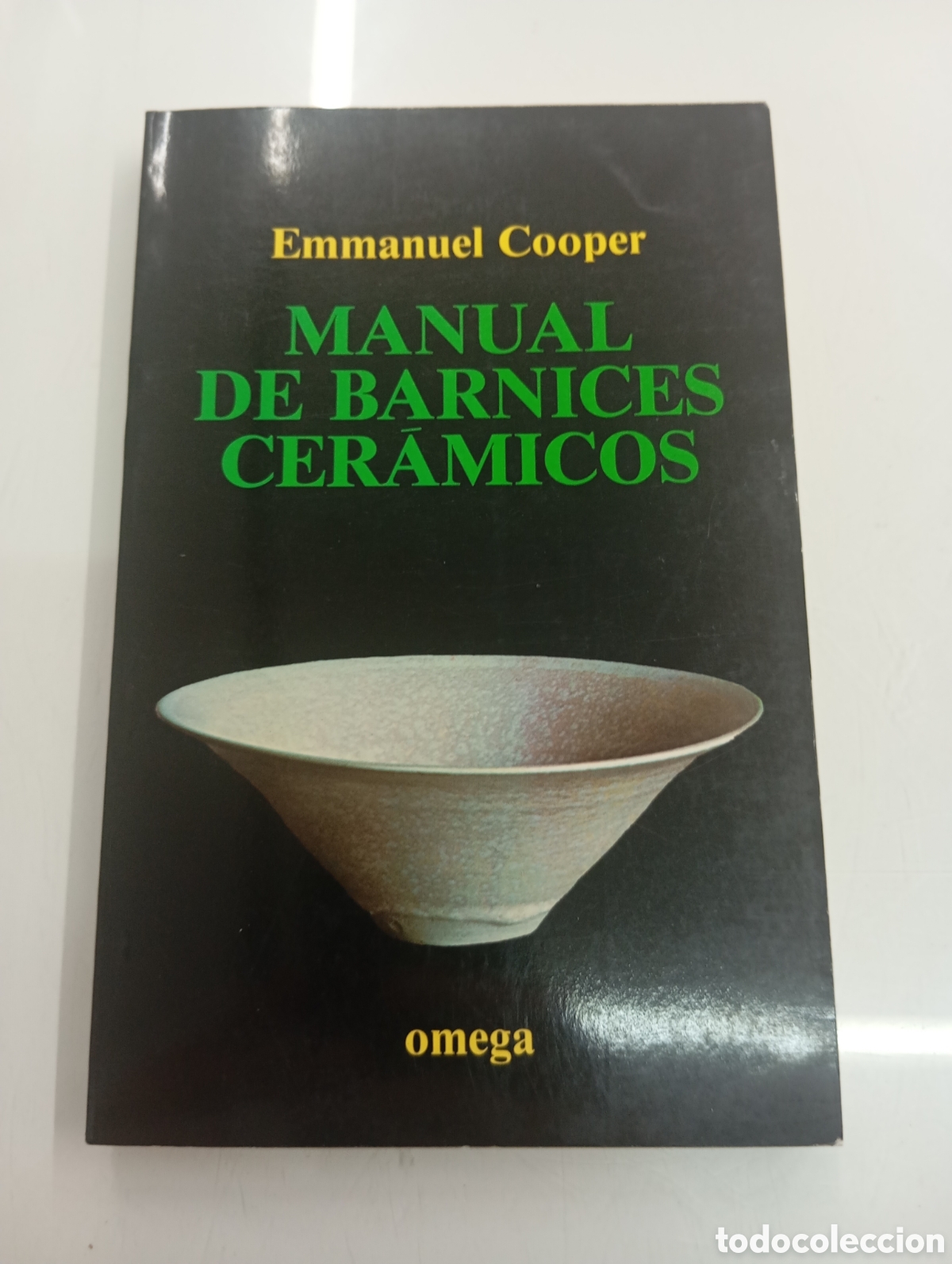 Libros de segunda mano: MANUAL DE BARNICES CER&Aacute;MICOS Emmanuel Cooper Ediciones Omega 1991 Alfareria popular Artesania NUEVO