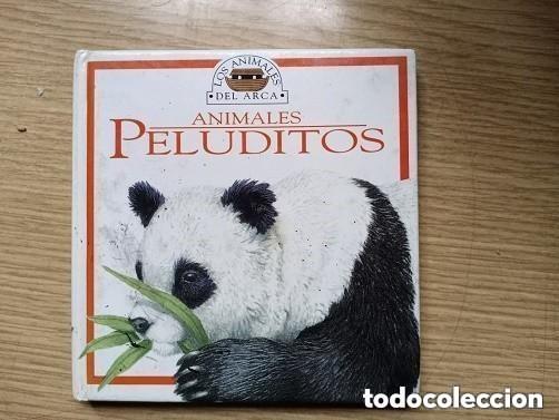 Libros de segunda mano: LOS ANIMALES DEL ARCA - ANIMALES PELUDITOS