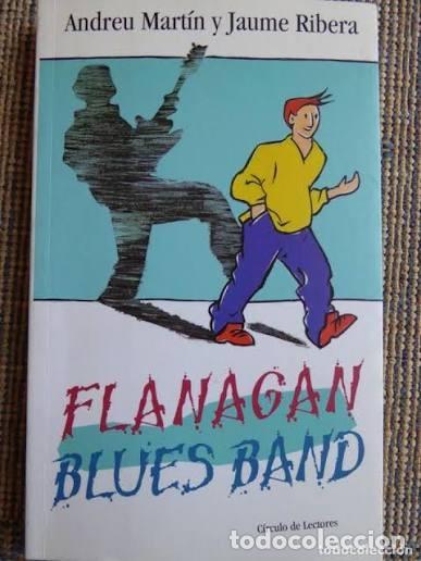 Libros de segunda mano: Flanagan Blues Band - Martin, Andreu / Rivera, Jaume - Bru&ntilde;o