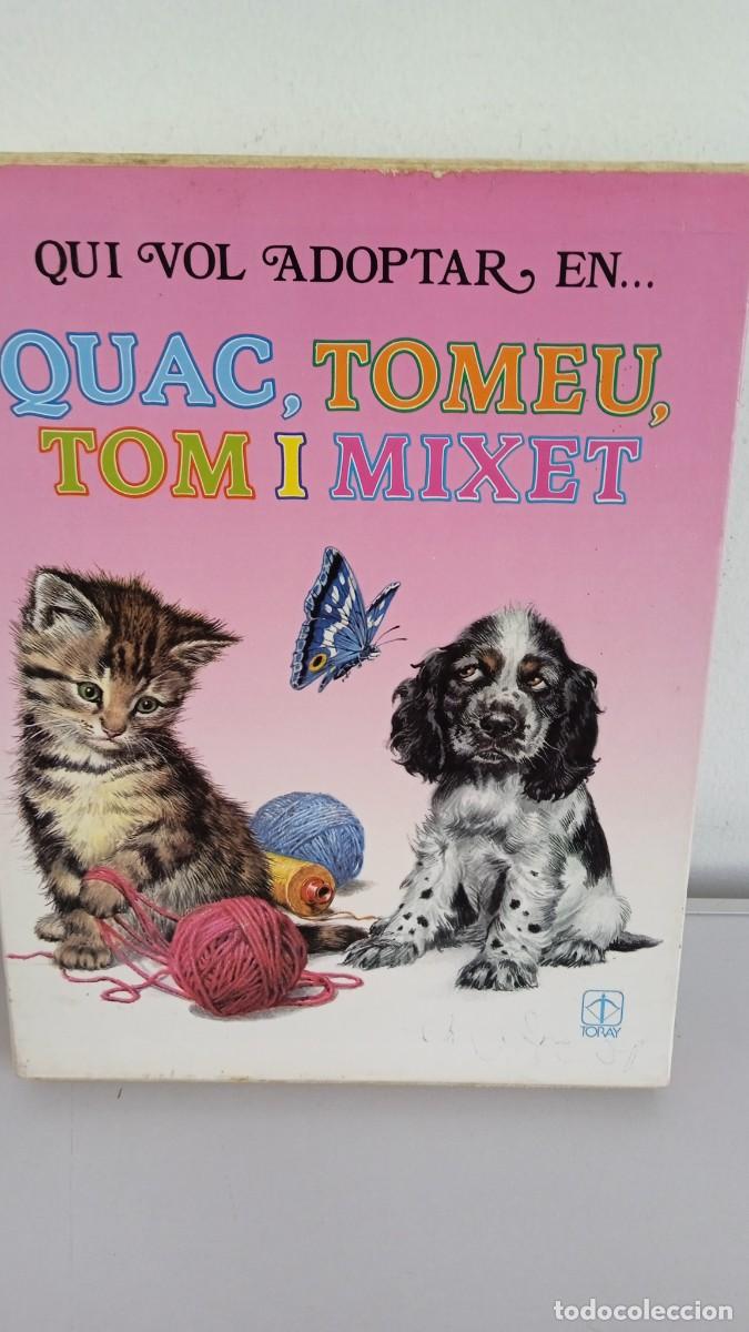 Libros de segunda mano: QUQI VOL ADOPTARF EN ... Quac, Tomeu, Tom i Mixet
