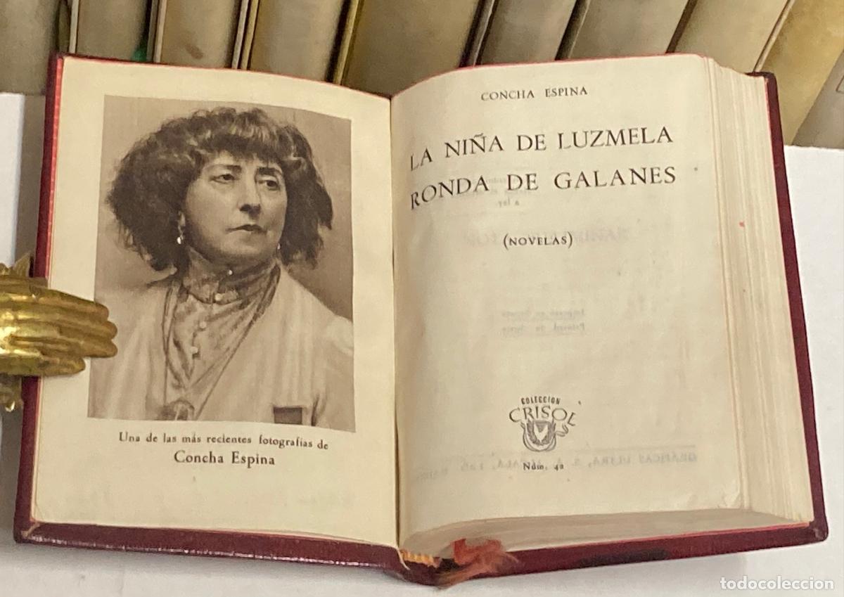 Libros de segunda mano: A&Ntilde;O 1944 - LA NI&Ntilde;A DE LUZMELA Y RONDA DE GALANES POR CONCHA ESPINA - AGUILAR COLECCI&Oacute;N CRISOL N&ordm; 44