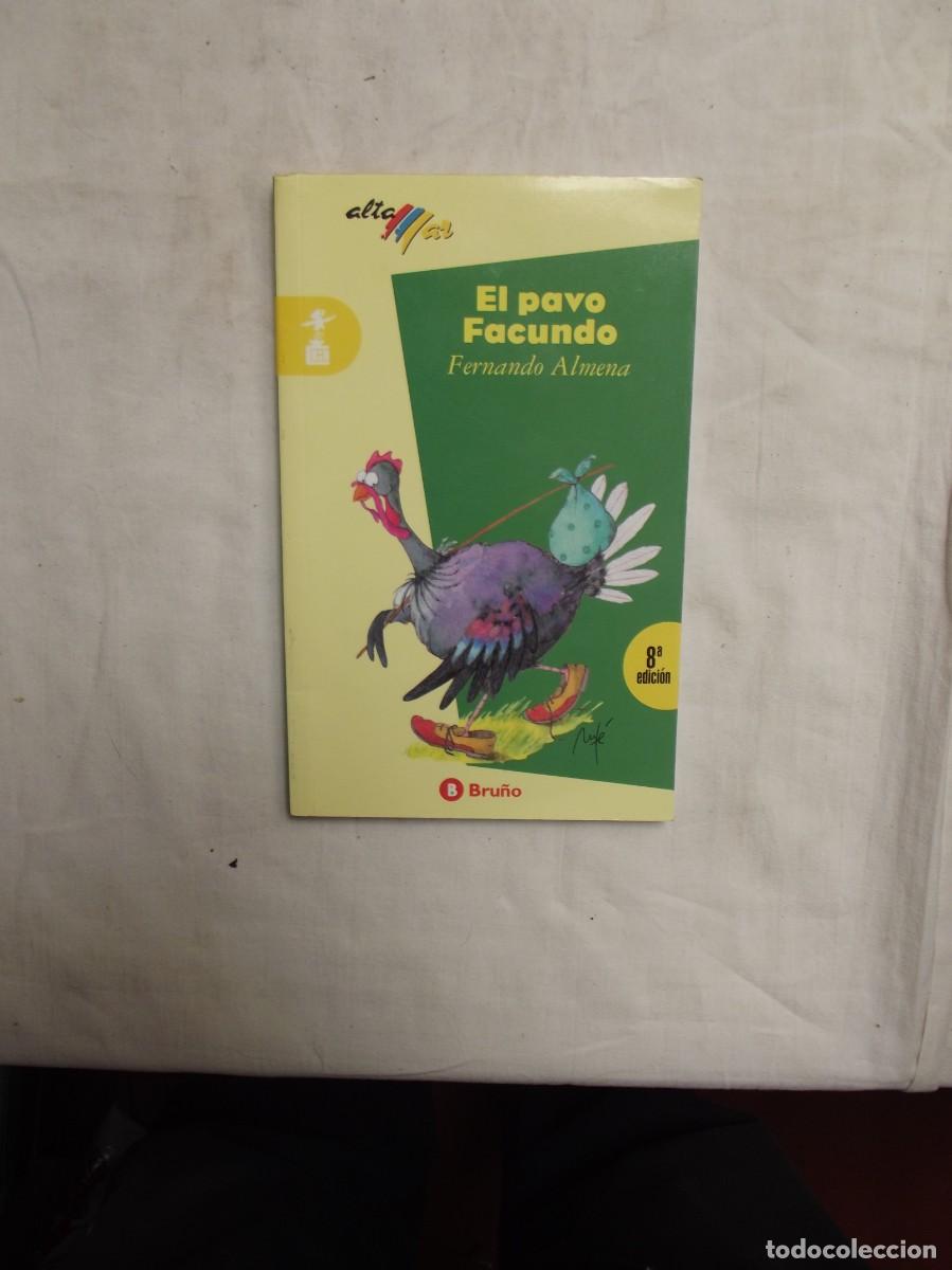 Libros de segunda mano: EL PAVO FACUNDO POR FERMANDO ALMENA